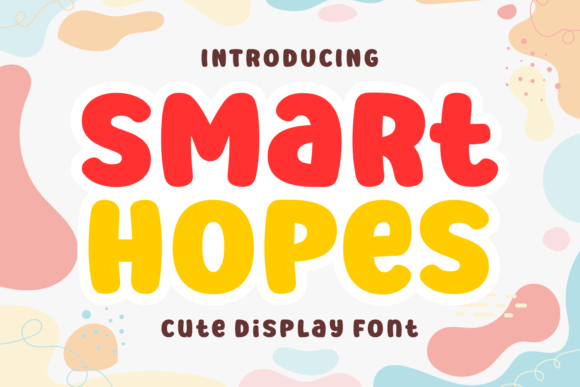 Embracing Whimsy: The Design Impact of Smart Hopes Typography
