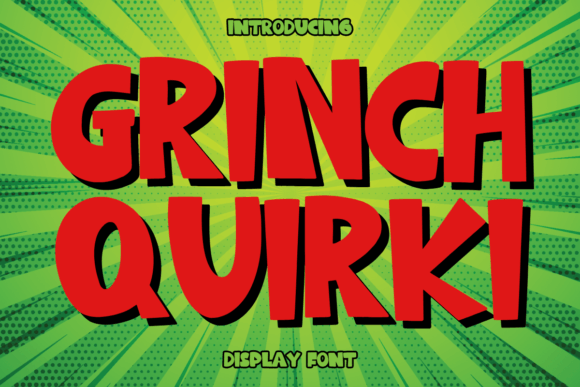 Grinch Quirki: Elevating Design with Whimsy and Elegance
